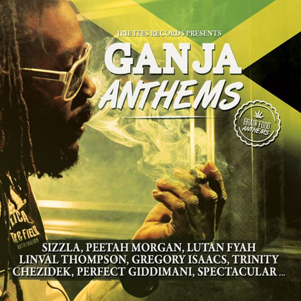 Ganja Anthems - Various Artists